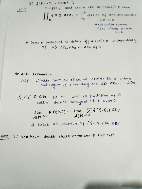 If f!D-R DSR2 is Z= f(y) and above the on domain then sal SS24 f(x, y) dx dy Sofc f(x) dx of one one variable f(xsr, o quoi