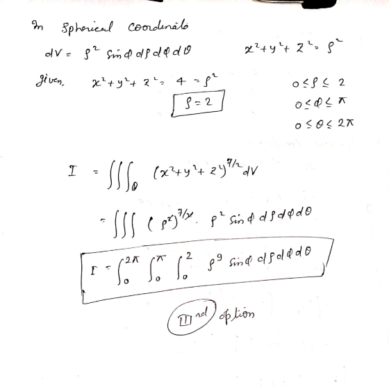 in Spherical coordinato dv=82 sind als da do 2²+47 2²8 given, x² + y² + 2 = 4 = 8² o28 2 8=2 oldla osocan 2 SITO (x²+4²+ 27 7