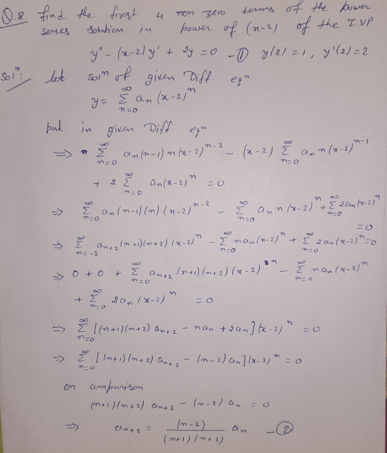 0.8 som m=0 n=o no find the first 4 non zero terms of the power series Sontion in power of (1-2) of the TVP Y- (x-21 y + 2y