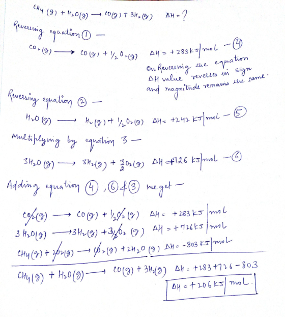 Chy (9 44 () + H2013) 7.003) + 3H2(9) AH = ? Reversing equation ③ - Cox - 2009) + 120-13) on Reversing ☺ A4 = + 283ks/mol equ