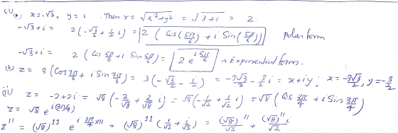 -13 + = (lo, 2=-13, y=1 . Then &= ax?ty2 = √3+1 = 2. -V3+ i = 2 (1 + i) = 12 ( Ws (57) + 1 Sin (52) polar form -13tie 2 (Cos