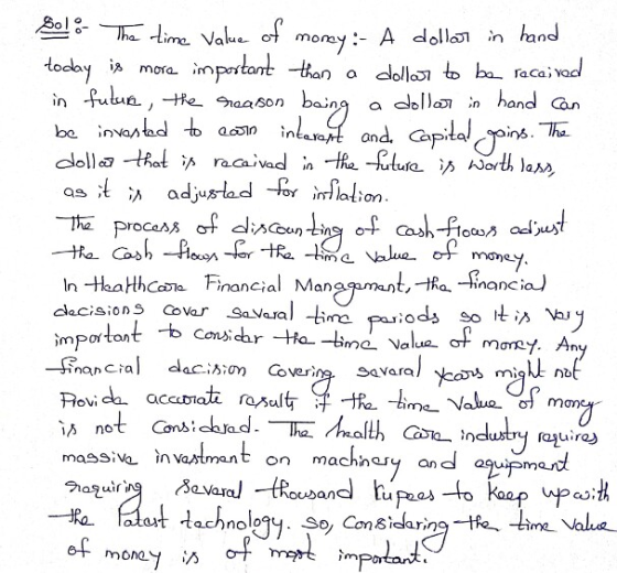 Solo The time value of money :- A dollar in hand today is more important than a dollar to be received in future the reason ba