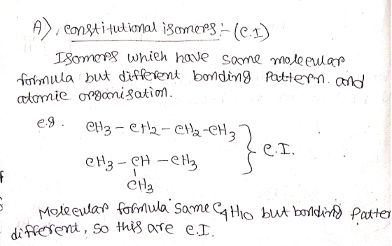 A Congtituutional i8omereg :- (e1) ISomepg whieh have soMe mode eula forula but diffetent bonding Patten. a atomie orgamigati