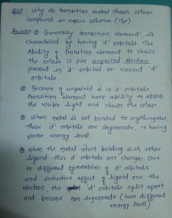 que - why do transition metal shows colour compound es aqous solution (40) Answer Generally transition element is Charactised