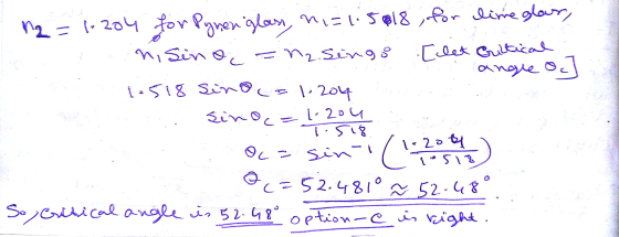 ni Sinoc M = 1.204 for Pynen glass, n = 1:5818, for lime glour, - nz singo [clet Critical 1.518 Sino a 1204 angle o Sinc=1.2o