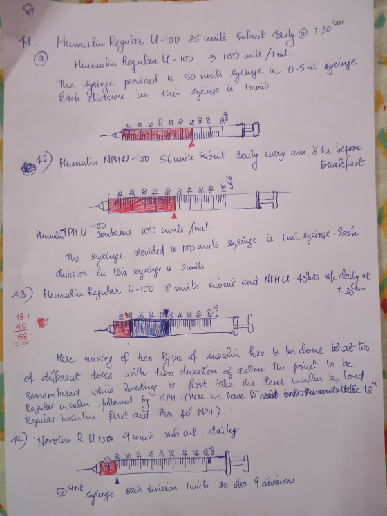 am 41. Humullin Regular U-100 35 units subcut daily @ 1.300 Hummtia Regulan U- lov 100 units /Inch The sysinge provided is 50