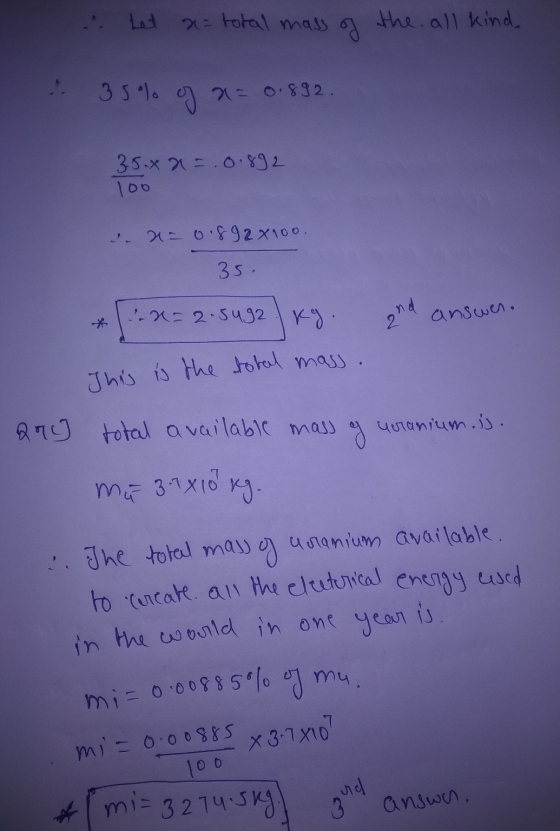 .. Let a= total mass of the all kind 35% y = 0.892. 35. x2 =.0.892 100 2= 0.89 2 x 100. 35. * 1 2 = 2.5492 kg. and answer. Th