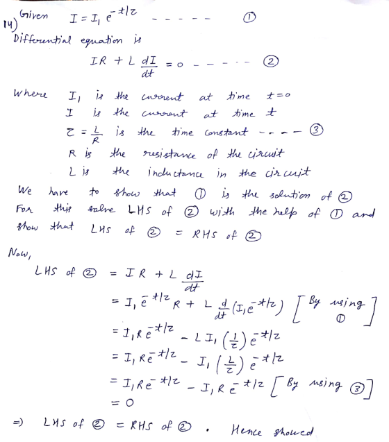 tu Giren I = I é tle ...on Differential equation is IR + L dI at - Where I is the current at time to I is the current at time