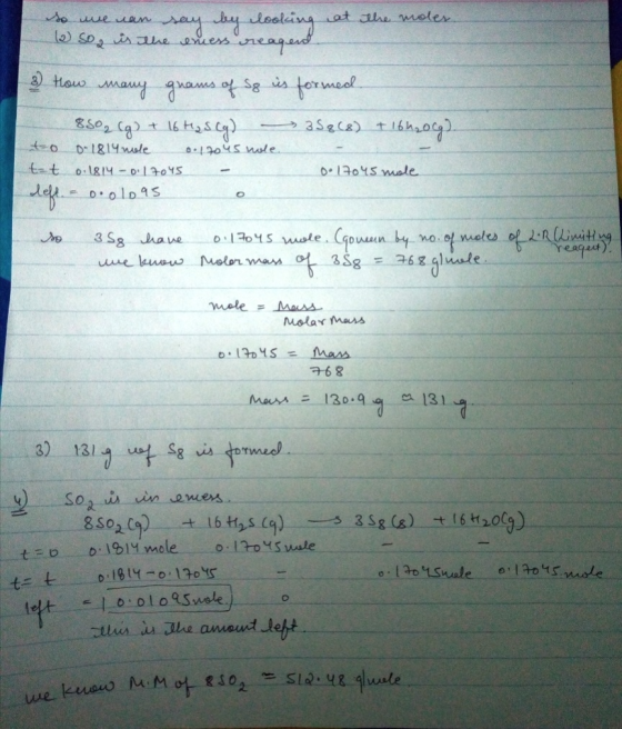 so we can say by looking at the moler S02 is the excess reapest 3) How many grams of Sp is formed 850, (g) + 16 2.8.cg) -> 35