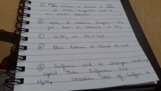 @ Bered litmus it tells acidic is turned Sulfurous Solution to blue acid is - 6 Haso, it contains Sulfur in the gas that is r