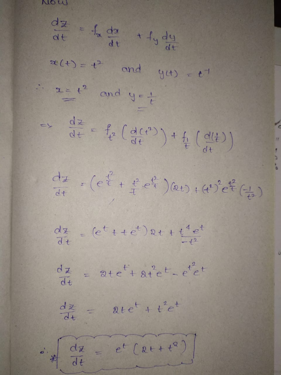 dz f da dt + fy dy dt X(t) = 42 and 9 Lt) - et x = t² and y = dz dt le collis) + f (012) dz. (et + 2 ) Cat) & (6) et (2/2) dt