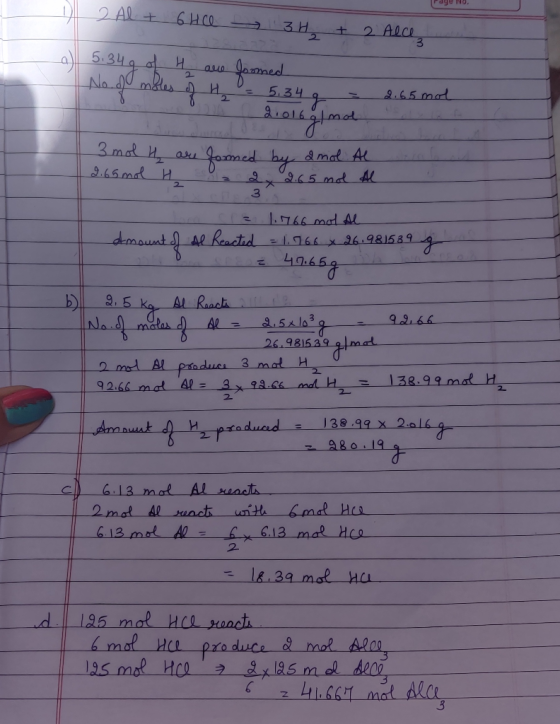 Page NO. 2 Al + 6Hce 3H + 2 - 2 Alce Alce 5.34 g of 4 are Joomed No. of moles of H = 5,34 g - 2.65 mol good 3 mol H₂ are form