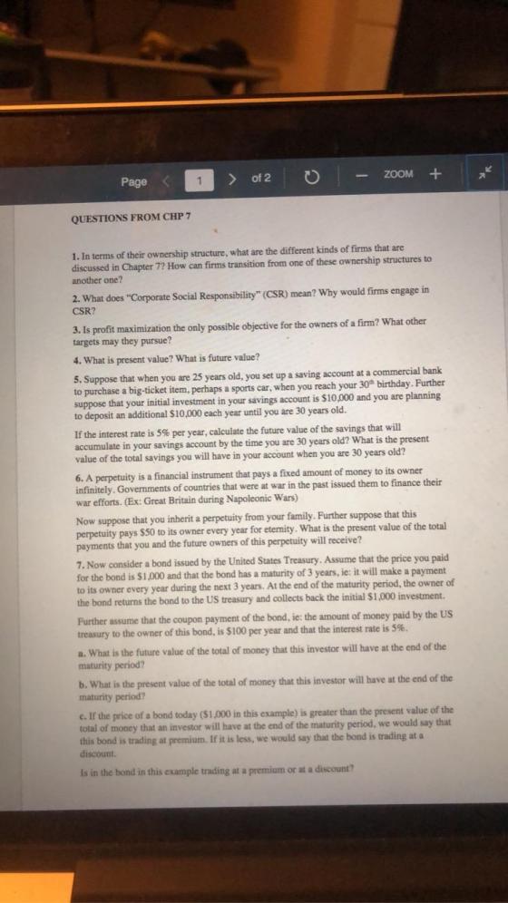 > ZOOM 1 + - of 2 Page < > QUESTIONS FROM CHP 7 1. In terms of their ownership structure, what are the different kinds of fir