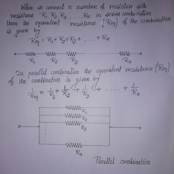 When we connect n number of resistors with resistance R1, R2, Rg..., Rn in senies combination then the equivalent resistance