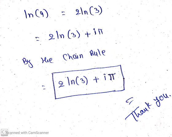 In (9) 2ln (3) 2 In (3) it in Bys the Chain Rule In(3) + iT 2 GA Thank you CScanned with CamScanner