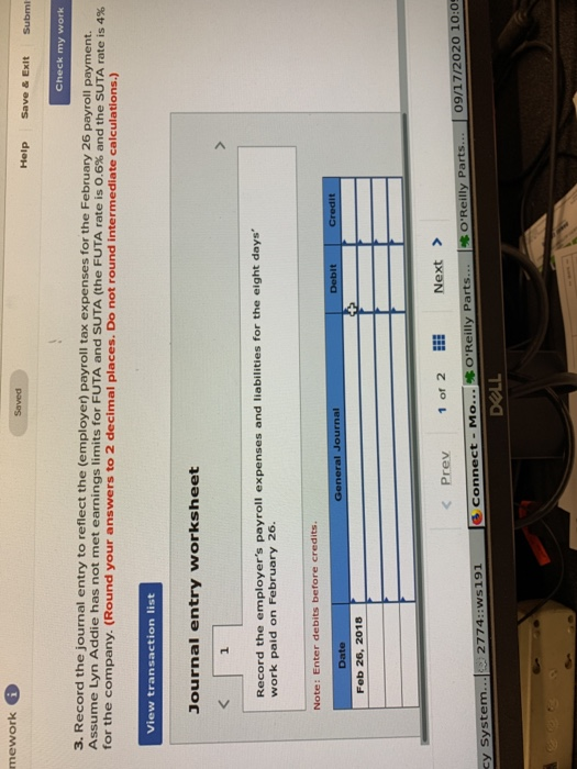 mework Saved Help Save & Exit Submi Check my work 3. Record the journal entry to reflect the (employer) payroll tax expenses