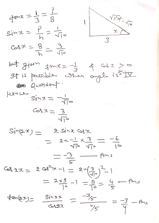 1 3 그 P B Jem 그 . P. sinx= 몸 2 x h 3 Cosa 3 Vio h Cost > but given fanx=-1/4 gtis possible when ongle is iv eo Quanloat: He와