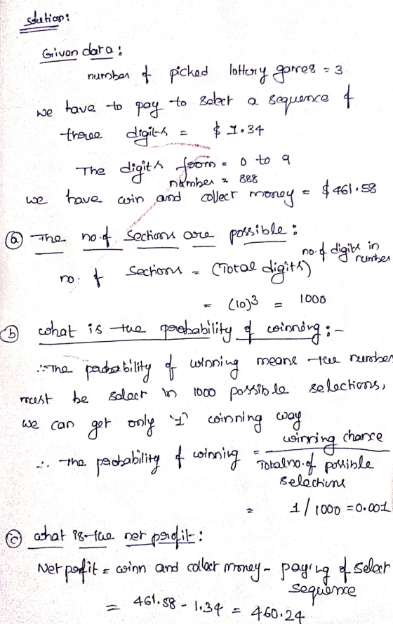 sdation 4 we Griven dato: number of picked lottery games = 3 have to pay -to zakar a sequence three digits $ 1.34 The digits