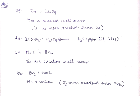 1. 25. In + cusou Yes a reaction will occur (2n is more reactive than cu) 26 • 2KOH (4) + H₂SO4 la) K2500 (9)+ 2H₂O lagi). 27