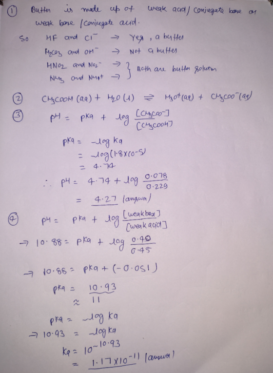 T O Butter is made up of weak and/ conjugate base on Weak base (consregate acid. So HF and cr - Yeg, a butter H₂CO3 and OM -