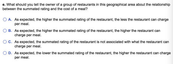 e. What should you tell the owner of a group of restaurants in this geographical area about the relationship between the summ