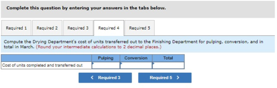 Complete this question by entering your answers in the tabs below. Required 1 Required 2 Required 3 Required 4 Required 5 Com