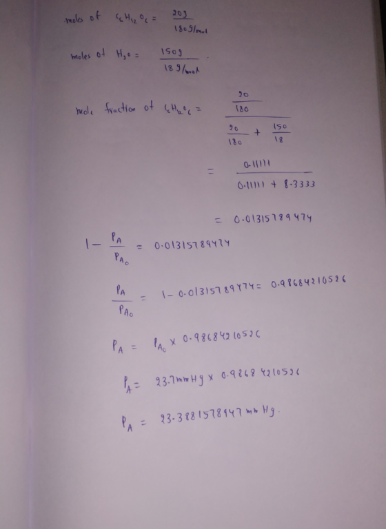 moles of {Hizo = 209 1809lmul moles of H₂O = 150g 189 (hoad mole fraction of CH2 = 180 180 0-11 0.10111 + 8-3333 = 0.01315789