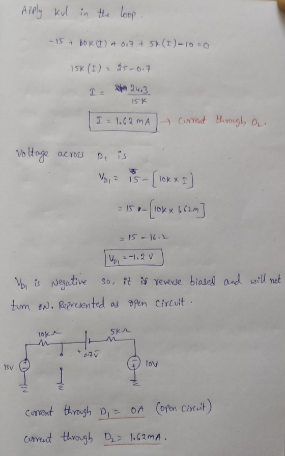 Apply kul in the loop. - 15+ DOK (I) at 0,7 + 5k (I)-100 15K (I) = 05-017 I = 2403 isk I = 1.62 mA | corrent through Dr. volt