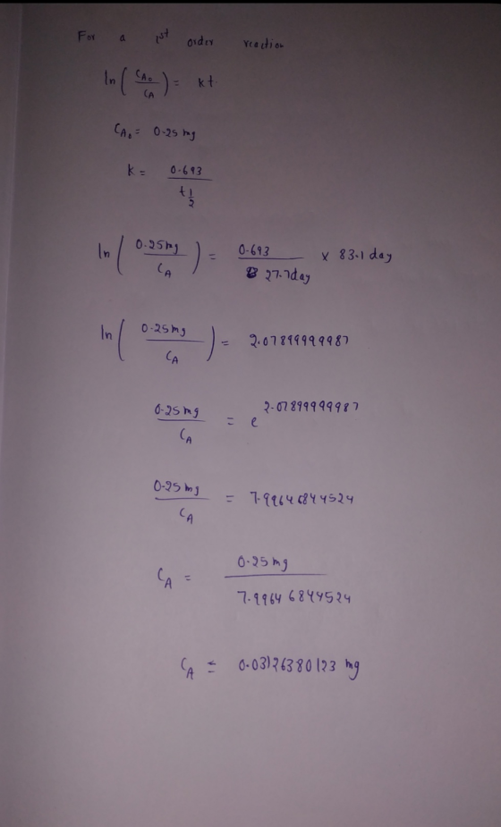 reaction For a est ___( 4 ) order । CAS0-251 k: 0-693 /052 ) 0.613 - ५ ४3-day B 27.day 0-2515 /0-say ) - २.०१ १९११५४० २.०११