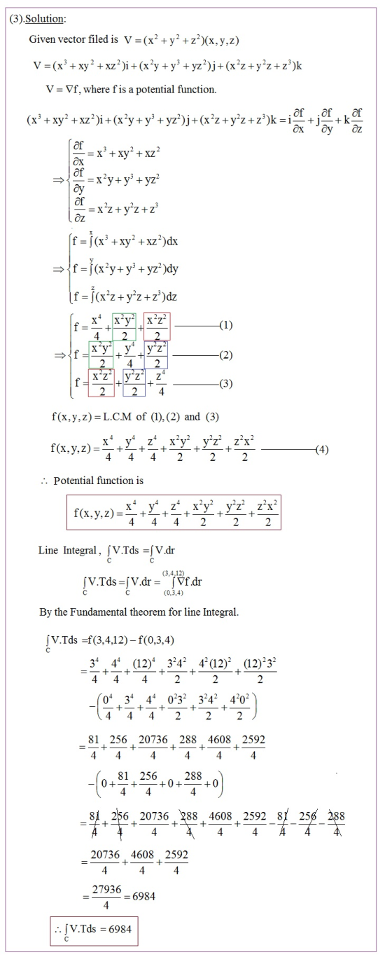 (3).Solution: Given vector filed is V = (x + y? +z?)(x,y,z) V=(x + xy? + xz?)i + (x²y + y° + yz³)j+ (x°z+y°z+z°)k V = Vf, w