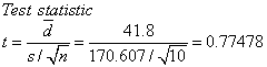 Test statistic 418 = 077478 s/-7n= 170.607 J10