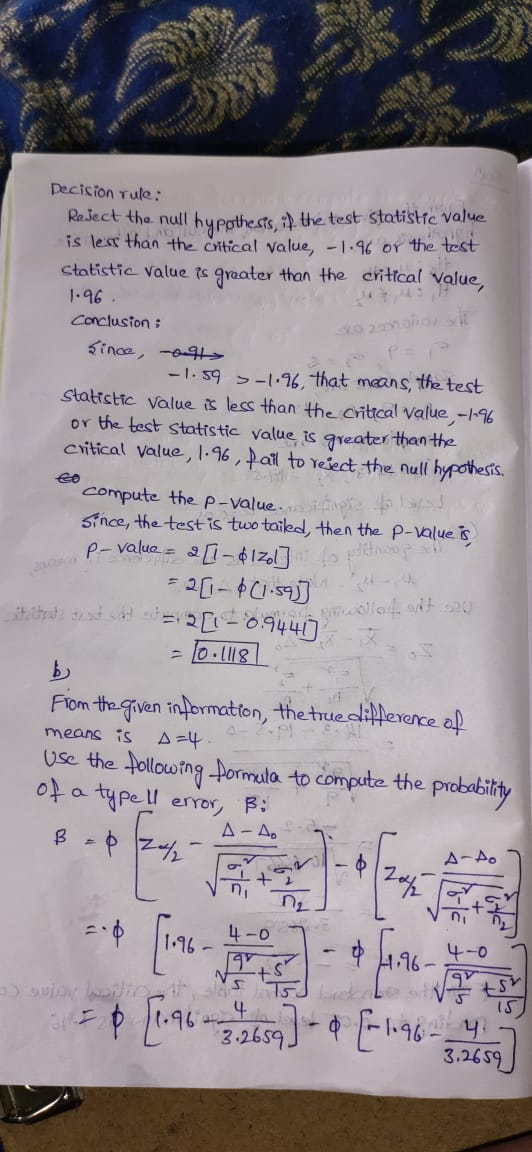 ME Decision Tule: co Rebect the null hypothests, il the test statiste value is less than the critical value - 1.96 or the tes