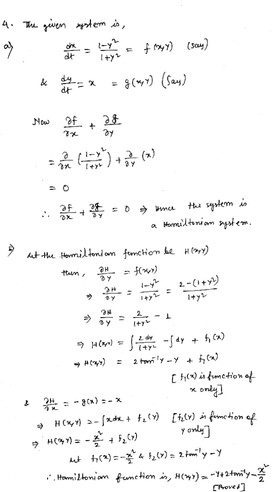 4. The geven system is, ay so that are f ray) (sav) & ob x = g(x,y) (say) at - ha a Carto () of + 20 = 0 Hence the system is