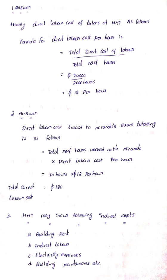 1 Answer terly direct labour cost of tutas of Hoi As follows famula for dired labour cast pa ham is - lobow Total Direct cost