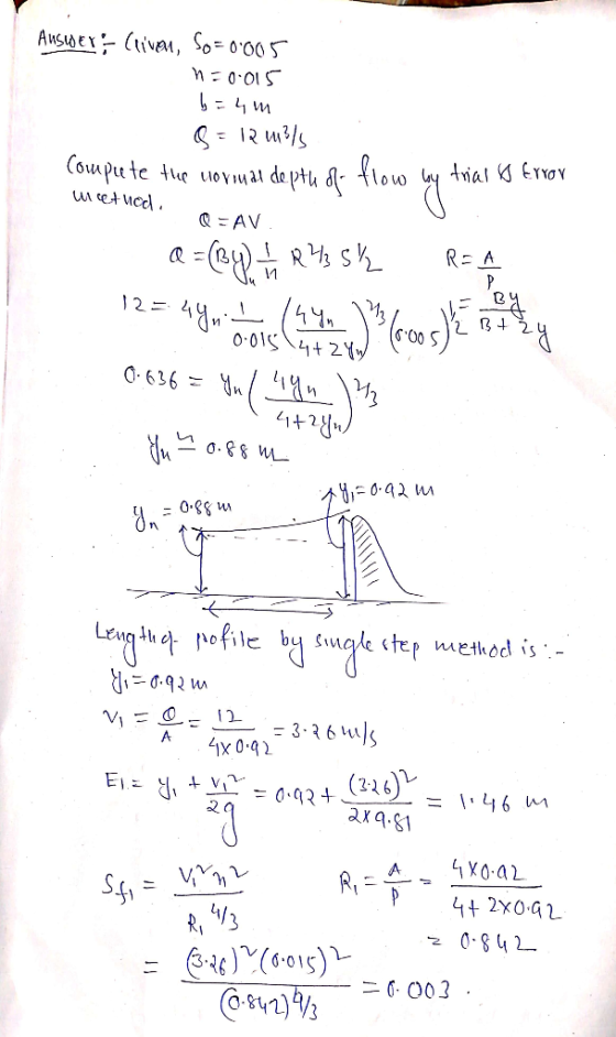 Ausyen (liven, So= 0005 n=0.015 b=4m 8=12 21315 Compute the 10viu al depth of flow by trial y Error weetned. Q=AV a =(BY) R2