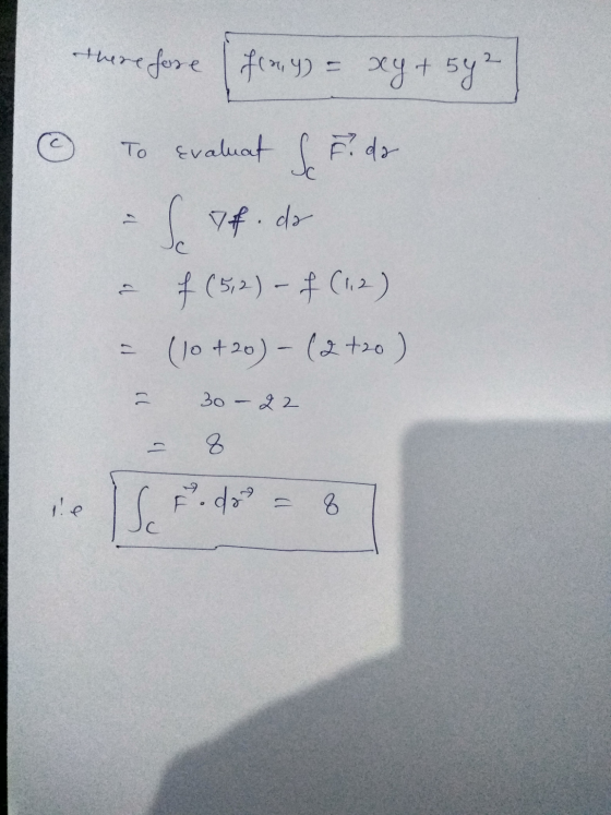 Hur e e herefore (frany) = xy + 5y 2 0 To evaluat de F. do - 7f. da = $(5,2) – † (12) = (10 +20) - (2 +20) 30 - 22 8 - C iel