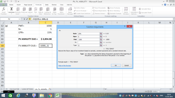 PV, FV, ANNUITY Microsoft Excel Home Page Layout Formlas Data Review View dd-Ins Define Name Use in Formula- Create from Sele