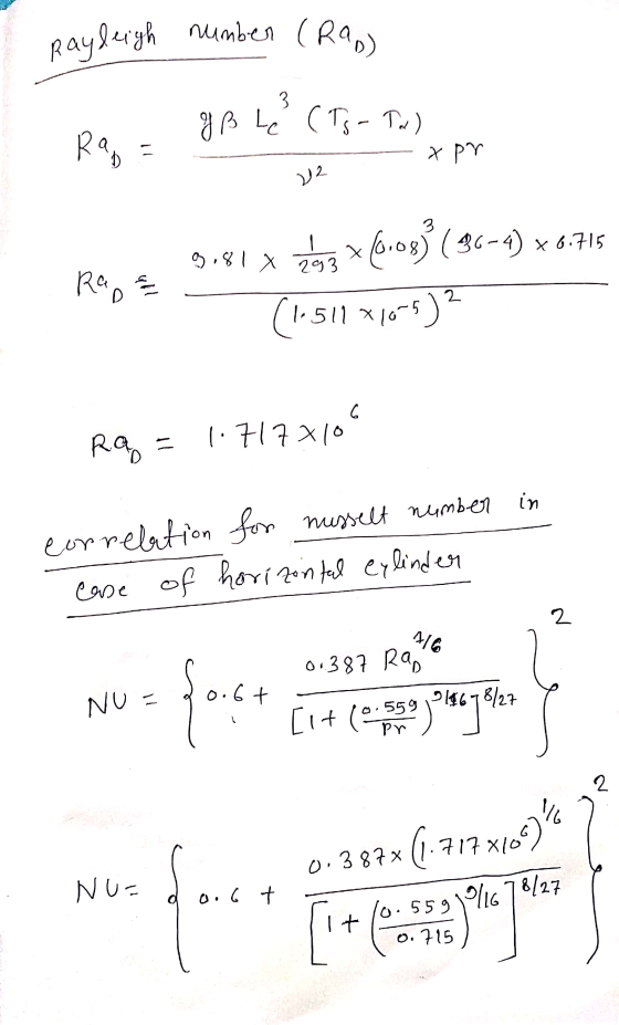 Rayleigh number (Rap) Rap = GB Le (TS-Tw) por 12 Ra 9.81x zaboş x 6.03% (36-4) * 6:715 (1-511 x1005) . Rą = 1.717x10C in corr