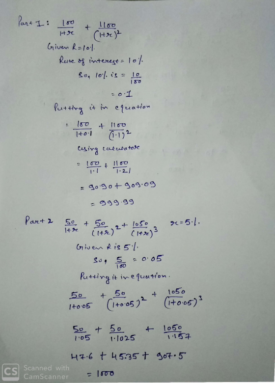 Part 1: 100 + 1100 te (Hr)2 Given R=104 Rate of interest - 10% Son 10% is = 10 -0.I Putting it in equation - 100 & 1100 Hol 1