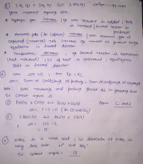 6 2N₂ (g) + 342 19) E 2NM319) Dhon - 92.22k) your incorrect answers are * Hyptrogen gas increase lax whn reactant es cadeled