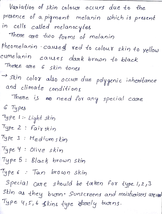 Variation of skin colouer occurs due to the presence of a pigment melanin which is present in cells called melanocytes There