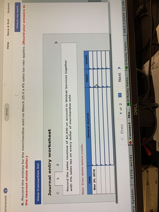 omework Saved Help Save & Exit Submit Check my work 4. Record the entries for the merchandise sold on March 25 if a 4% sales