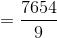 =\frac{7654}{9}