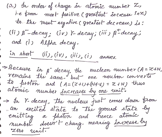 and ci) (0) In order of change in atomic number Z, ice from most positive ( greatest increase inz) to the most negative a gre