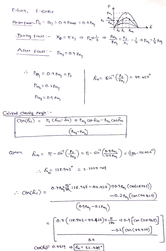 O Given, follz Befae faut-Ps= Pe=0.-+ Pmax = 0.7 pm Tho & Sm During Fount :- Xp = 5x, =Povrebbe open s Pot s proy After Fau