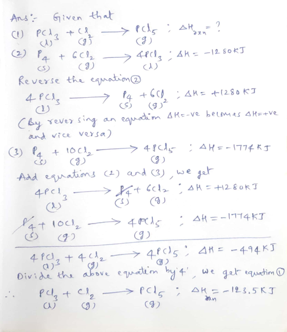 Ans: Given that cu U PCd2+ Ch peutes to co} e cs : Hon= ? (9) (2) PA + 6Ch 4Pcd : AH = -12 80 kJ 5 (9) cu Reverse the equatio
