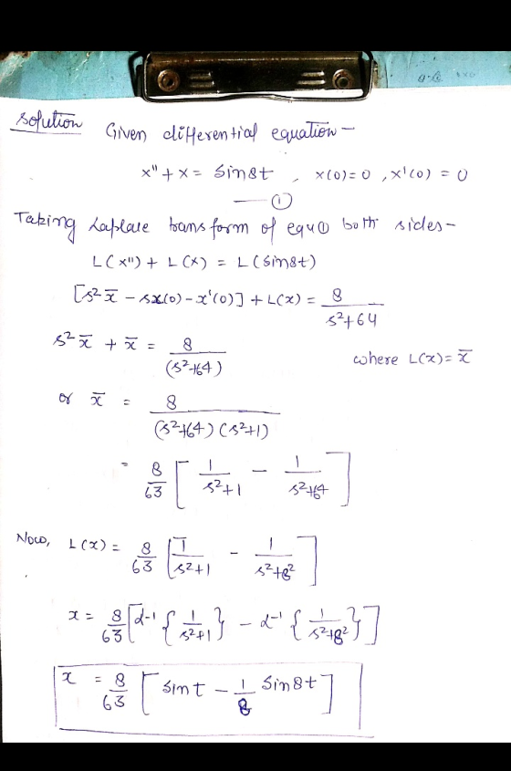 0.6 solution Given differential equation - * + x = sinet X(0)=0, X110) = 0 Taking Laplace toans form of equo both sides- LC