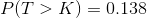 PT>K) = 0.138