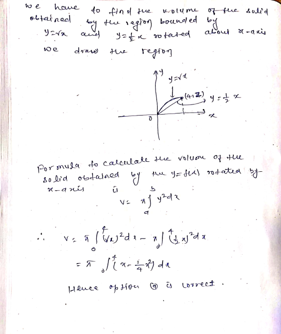 we have to find the volume of the solid obtained by the region bounded by Yara and gada notated about draxis we draw the regi