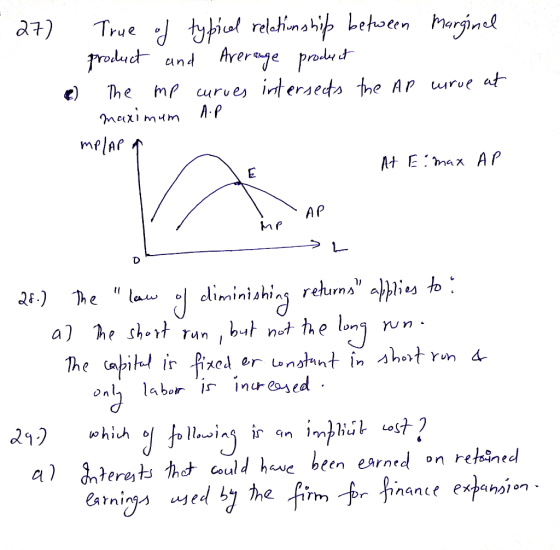- 27) True of typical relationship between Marginal product and Arerange product e) The mp curves intersects the AP urrue at